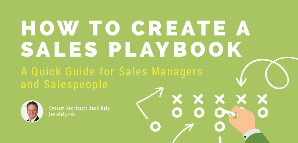How to Create a Sales Playbook: A Quick Guide for Sales Managers and Salespeople, featuring System Architect Jack Daly
