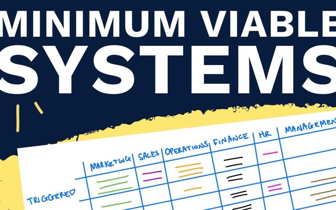 Minimum Viable Systems graphic with a hand-drawn grid showing Marketing, Sales, Operations, Finance, HR, and Management columns